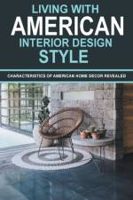 Living With American Interior Design Style af Adil Masood Qazi