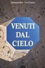 Venuti Dal Cielo af Alessandro Lo Curto
