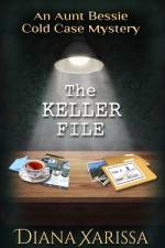 The Keller File af Diana Xarissa