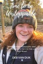 Time to Be Unstoppable af Debbie Van Dijk