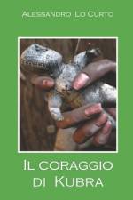 Il coraggio di Kubra af Alessandro Lo Curto