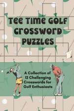 Tee Time Golf Crossword Puzzles af Pampered Pen
