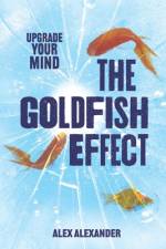 The Goldfish Effect af Alex Alexander