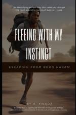 Fleeing with my instinct af Allahya Kwada