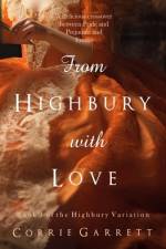 From Highbury with Love af Corrie Garrett