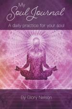 My Soul Journal af Glory Nelson