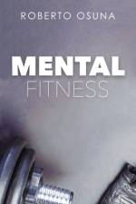 Mental Fitness af Roberto Osuna