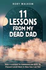 11 Lessons from My Dead Dad af Rory Walkom