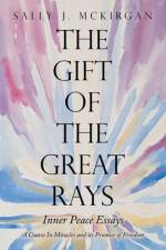 The Gift of the Great Rays af Sally J. McKirgan