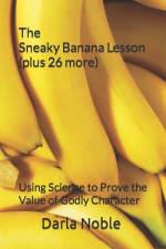 The Sneaky Banana Lesson (Plus 26 More) af Darla Noble