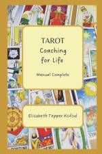 TAROT Coaching for Life af Elisabeth Tepper Kofod