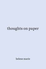 thoughts on paper - helene marie af Helene Marie