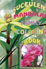 Succulent Mandalas Family Coloring Book af Janet Schwartz