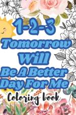 1-2-3 Tomorrow Will Be A Better Day For Me af Winter K Sun