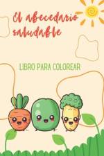 El Abecedario Saludable af Delia Gm