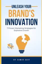 Unleash Your Brand's Potential af Samir Saif