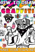How to draw graffiti af Sophia Press