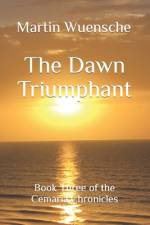 The Dawn Triumphant af Martin Randolph Wuensche