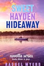 Sweet Hayden Hideaway Series af Rachel Myers