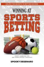 Winning at Sports Betting af Spooky Degenaro