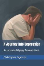 A Journey Into Depression af Christopher Gajewski