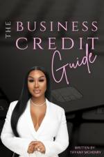 The Business Credit Guide af Tiffany McHenry