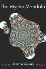 The Mystic Mandala Coloring Book af Creative Colors