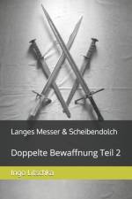 Langes Messer & Scheibendolch af Ingo Litschka