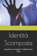 Identità Scomposte af Francesco Lippo
