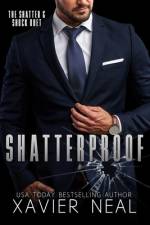 Shatterproof af Xavier Neal