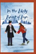 In the Likely Event of Love af Walter Okyere-Donkor