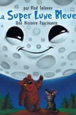 La Super Lune Bleue