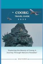 Coorg Travel Guide 2023 af Kyle Watson