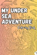 My Under Sea Adventure Coloring Book af Mohit Raj