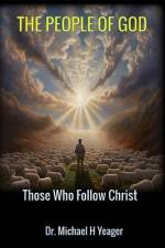 THE PEOPLE of GOD af Michael H Yeager