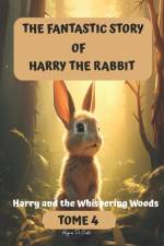 Harry and the Whispering Woods af Hugues de Coster