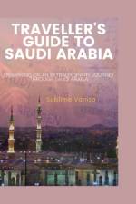 Traveller's Guide to Saudi Arabia af Sublime Vanisa
