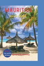 Mauritius Travel Guide 2023 af Kendra G Kenney