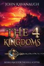 The 4 Kingdoms af John Kavanaugh