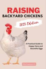 Raising Backyard Chickens af Ella Pawsworth