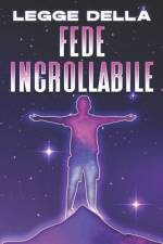 Legge Della Fede Incrollabile af Sherry Lee