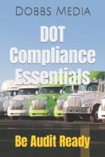 DOT Compliance Essentials af Dobbs Media