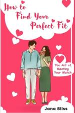How to Find Your Perfect Fit af Jana Bliss