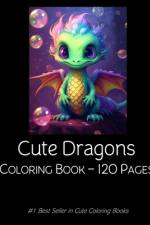 Cute Dragons Coloring Book af Rosey Press