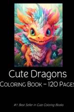 Dragons Coloring Book For Kids 120 pages Children af Rosey Press