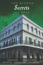 The Hidden Secrets of Nola af Laura Daleo