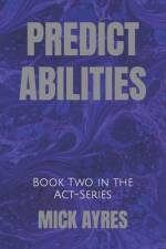 Predict-Abilities af Mick Ayres