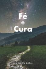 Fé e Cura af Luis Martins Simoes