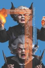 She Devil's of the web af Minister Deborah Lynn Miller-Hyppolite