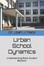 Urban School Dynamics af Josh Jerone Mack